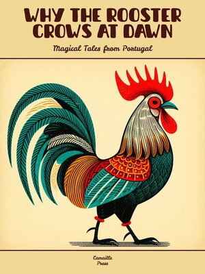 cover image of Why the Rooster Crows at Dawn